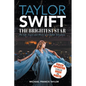 Taylor Swift: The Brightest Star: Fully Updated to Include Eras and Poets - Paperback