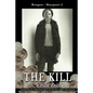 The Kill - Paperback