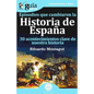 GuíaBurros Episodios que cambiaron la historia de España: 30 acotencimientos clave de nuestra historia - Paperback