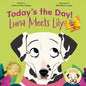 Today's the Day!: Luna Meets Lily - Paperback