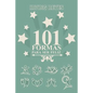 101 Formas Para Ser Feliz - Paperback