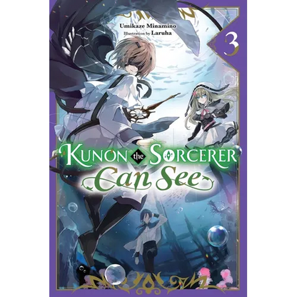 Kunon the Sorcerer Can See, Vol. 3 (Light Novel): Volume 3 - Paperback