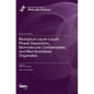 Biological Liquid-Liquid Phase Separation, Biomolecular Condensates, and Membraneless Organelles - Hardcover