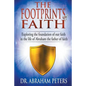 The Footprints of Faith: Exploring the Foundation of Our Faith in the Life of Abraham the Father of Faith - Paperback