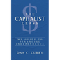 The Capitalist Class: My Guide to Financial Independence - Paperback