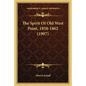 The Spirit Of Old West Point, 1858-1862 (1907) - Paperback