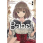 Babel, Vol. 1: A Girl Embarks on a Journey of Words Volume 1 - Paperback