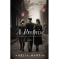 A Promise: A Sweeping Story of Friendship in WWII - Paperback