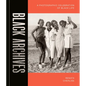 Black Archives: A Photographic Celebration of Black Life - Hardcover