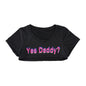 Short Sleeve Crop Top Men Sexy Scoop Neck T Shirts Summer Y2k Yes Daddy Printed Letters Man Clothes Tops Party Costume
