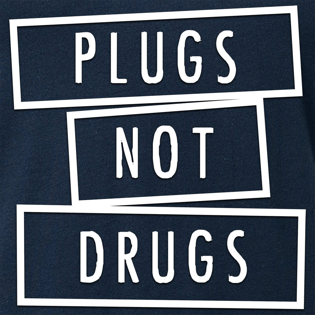 Plugs Not Drugs V-Neck Tee Shirt