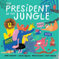 The President of the Jungle - Paperback