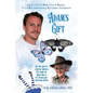Adam's Gift: The True Story of a Grieving Mother's Dive Down the Rabbit Hole and the Treasure She Discovered Within - Paperback