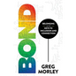 Bond: Belonging and the Keys to Inclusion and Connection - Paperback