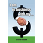 I am in business with my ... - Paperback