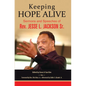 Keeping Hope Alive: Sermons and Speeches of Rev. Jesse L. Jackson, Sr. - Paperback