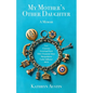 My Mother's Other Daughter - Paperback