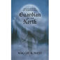 Guardian of the North - Paperback