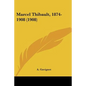 Marcel Thibault, 1874-1908 (1908) - Paperback