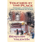 Touched by This Place: Theological Writing and the Power of Place - Paperback
