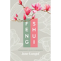 Feng Shui: A Homeowner's Guide to Abundance - Paperback