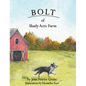 Bolt of Shady Acres - Hardcover