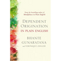 Dependent Origination in Plain English - Paperback