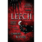 Leech: A Gothic Horror - Paperback