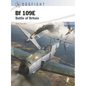 Bf 109e: Battle of Britain - Paperback