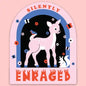 "Silently Enraged" Sticker