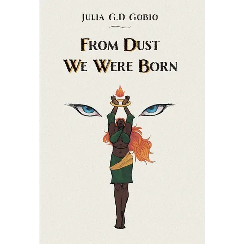 From Dust We Were Born - Hardcover