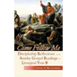 Come Follow Me: Discipleship Reflections on the Sunday Gospel Readings for Liturgical Year B - Hardcover