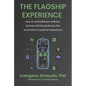 The Flagship Experience: How AI and Software-Defined Vehicles Will Revolutionize the Automotive Customer Experience - Hardcover