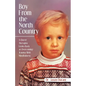 Boy From the North Country: A Queer Therapist Looks Back at Overcoming Trauma With Mindfulness - Paperback