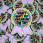 Didn't Quit My Job Ribbon Sticker