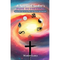 A Spiritual Seeker's Path to Freedom: From New Age to the Way, the Truth, and the Life - Paperback