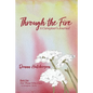 Through the Fire: A Caregiver's Journal: A Caregivers Journal:: A Caregiver's Journal - Paperback