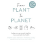 From Plant to Planet: Nudge your way towards healthier, more sustainable food habits - Hardcover