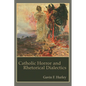 Catholic Horror and Rhetorical Dialectics - Hardcover