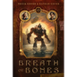 Breath of Bones: Volume 1 - Hardcover