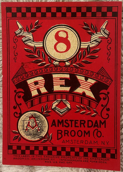 Antique Rex #8 Broom Label 🧹 Amsterdam Broom Co New York NOS Chromolithography Advertising Ephemera