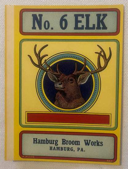 Antique No 6 Elk Broom Label Hamburg Broom Works Hamburg Pennsylvania NOS 1920s Buck Chromolithograph New Old Stock 🧹