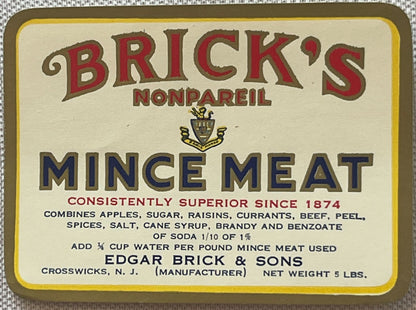 Antique Brick's Nonpareil Mince Meat Label 🦁 5 LB SIZE, Edgar Brick & Sons Crosswicks NJ, NOS 1910s-1930s