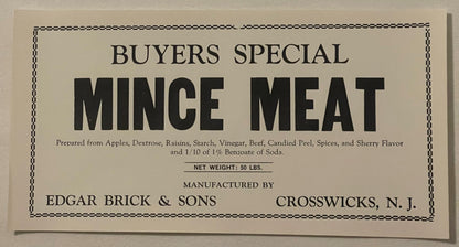 Antique Buyers Special Mince Meat Label 🍎 LARGE VERSION, Edgar Brick & Sons Crosswicks NJ, NOS 1910s