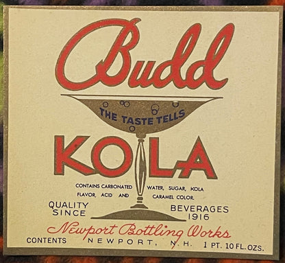 Antique Budd Kola Label from 1920s Newport NH