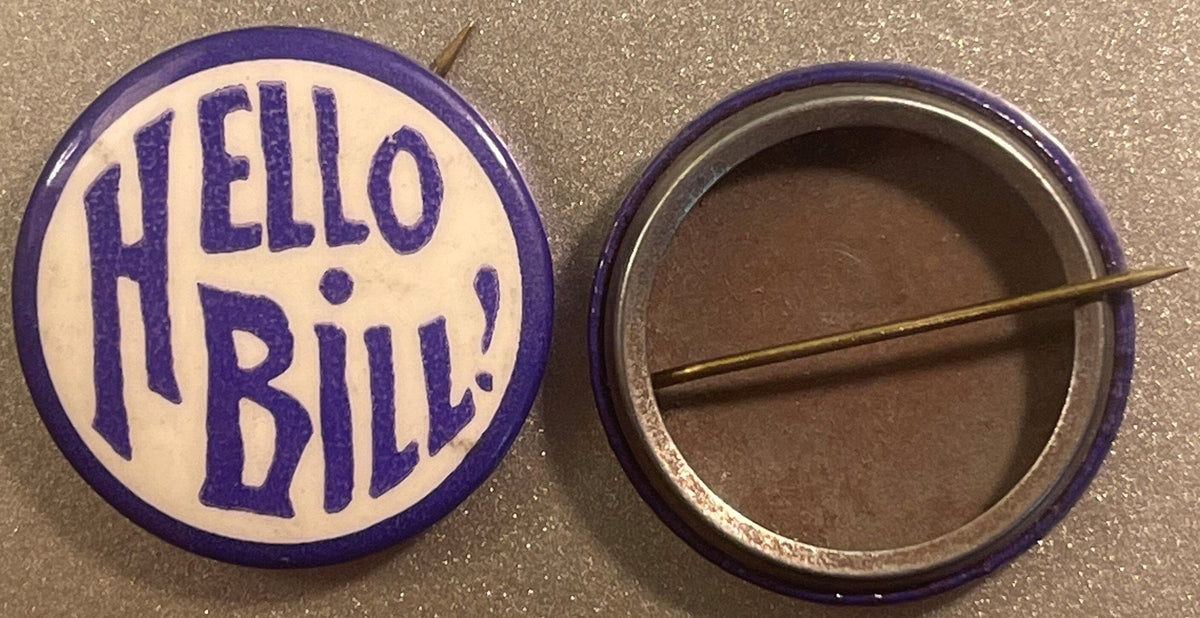 Antique "Hello Bill!" Fraternal Greeting Pinback Button - Purple & White Celluloid Elks Lodge Collectible - Turn of Century Americana 📌