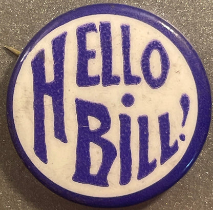 Antique "Hello Bill!" Fraternal Greeting Pinback Button - Purple & White Celluloid Elks Lodge Collectible - Turn of Century Americana 📌
