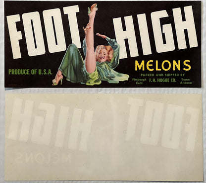 Vintage 1940s Foot High Melons Crate Label 🍈 — F. H. Hogue Co., Firebaugh CA & Yuma AZ — Risqué Pinup