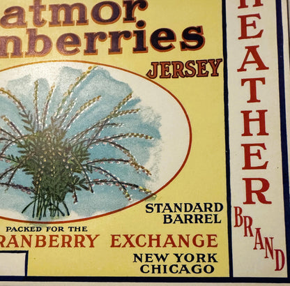 Rare Antique Vintage 1920s Heather Eatmor Cranberries Barrel Label, NY, NJ, CHI ✨