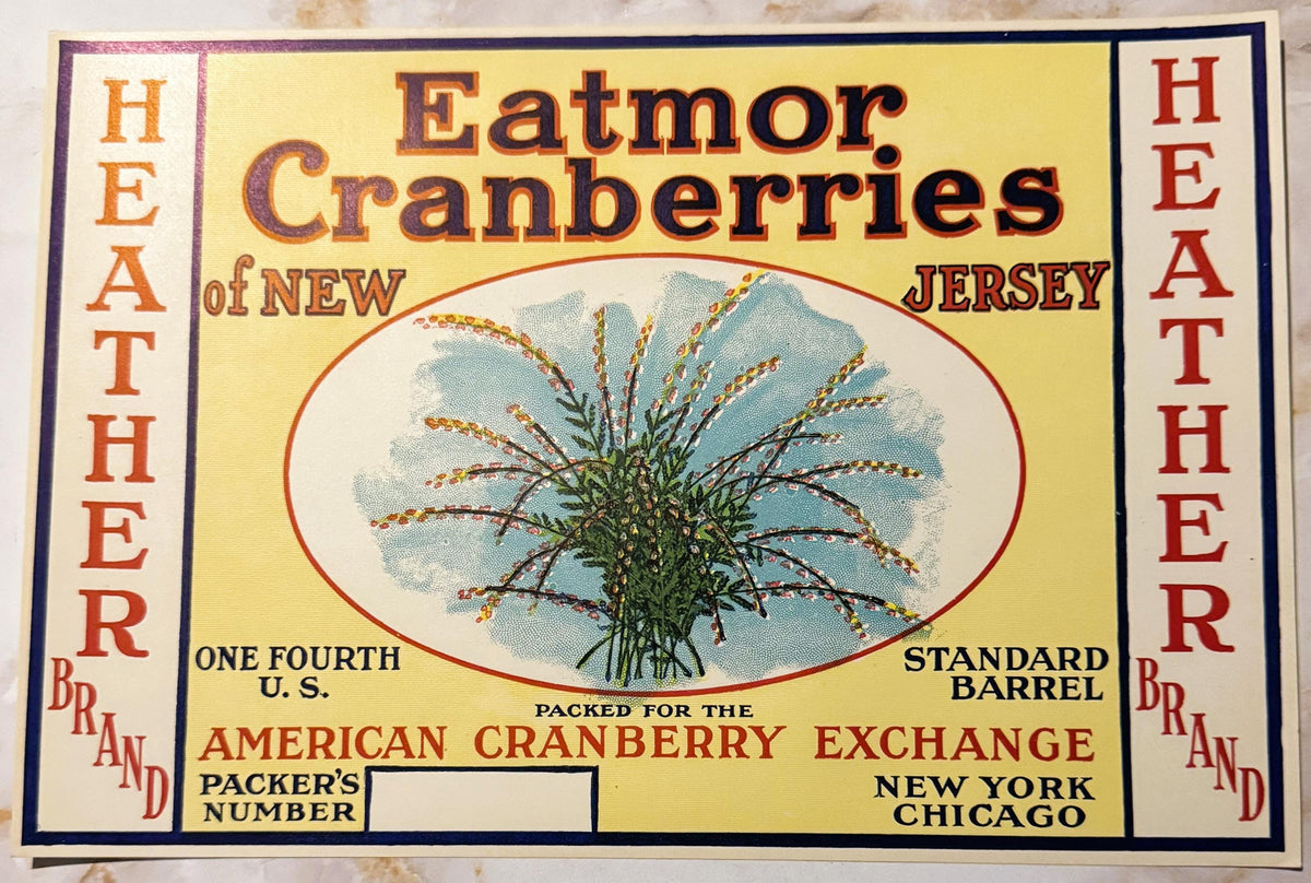 Rare Antique Vintage 1920s Heather Eatmor Cranberries Barrel Label, NY, NJ, CHI ✨